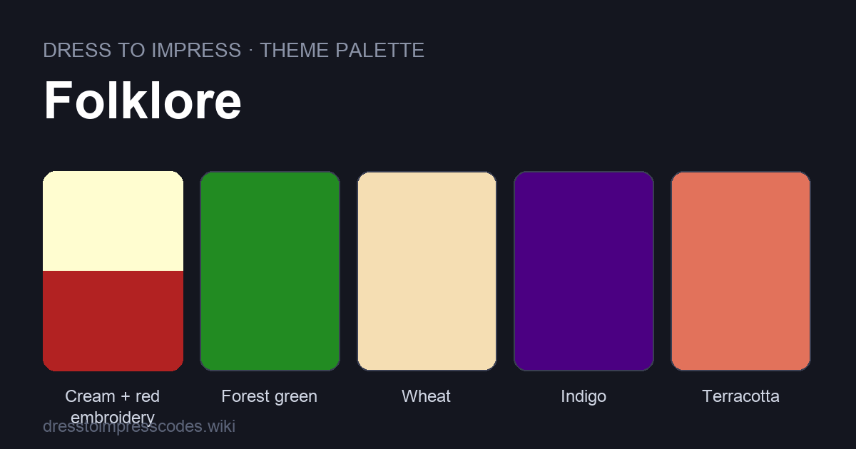 Folklore DTI theme colour palette — outfit colours: Cream + red embroidery, Forest green, Wheat, Indigo, Terracotta