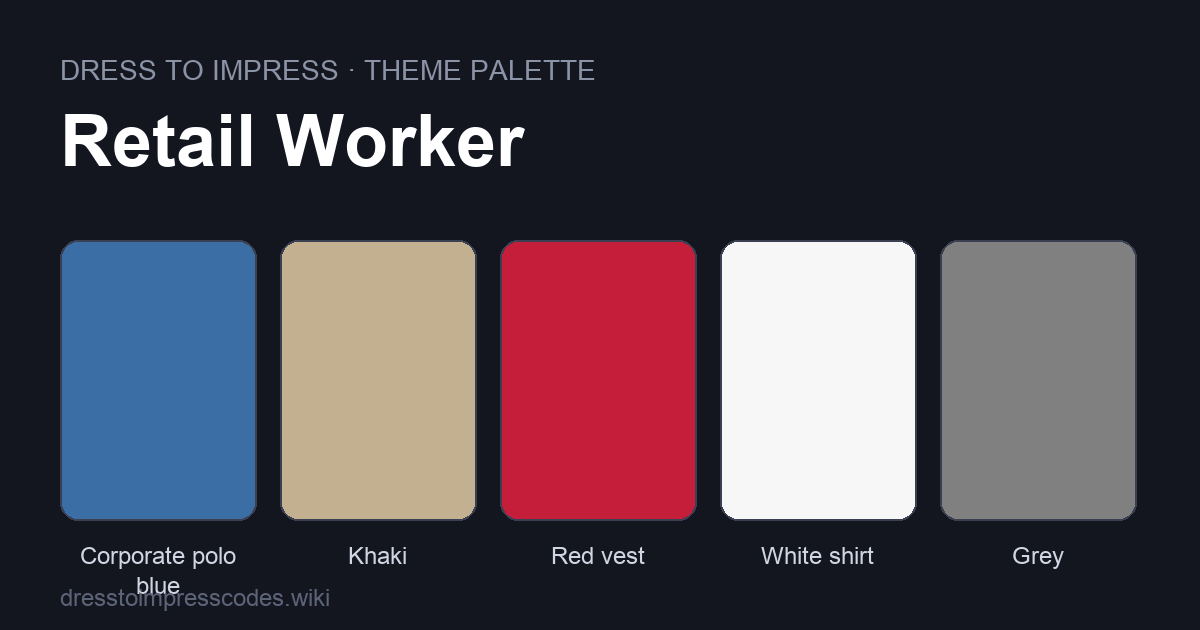 Retail Worker DTI theme colour palette — outfit colours: Corporate polo blue, Khaki, Red vest, White shirt, Grey