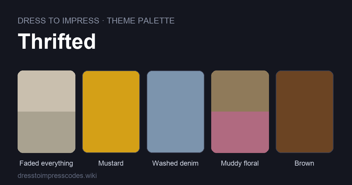Thrifted DTI theme colour palette — outfit colours: Faded everything, Mustard, Washed denim, Muddy floral, Brown